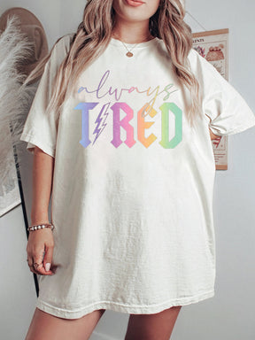 Always Tired Glitter T-shirt