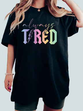 Always Tired Glitter T-shirt