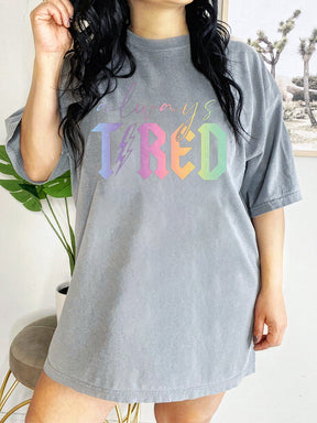 Always Tired Glitter T-shirt