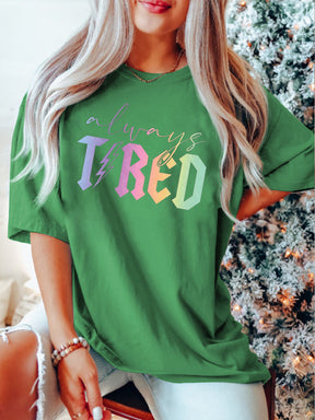 Always Tired Glitter T-shirt