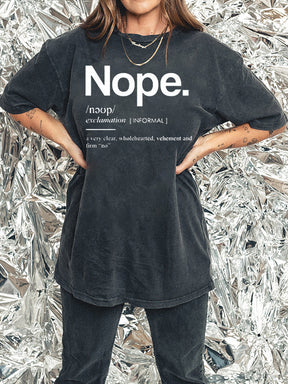 Funny Nope Graphic Washed T-Shirt