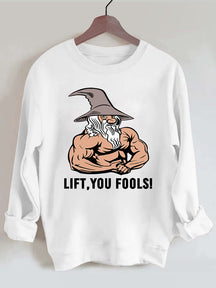 Lift You Fools Vintage Gym Sweatshirt