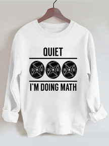 I'm Doing Math Vintage Gym Sweatshirt