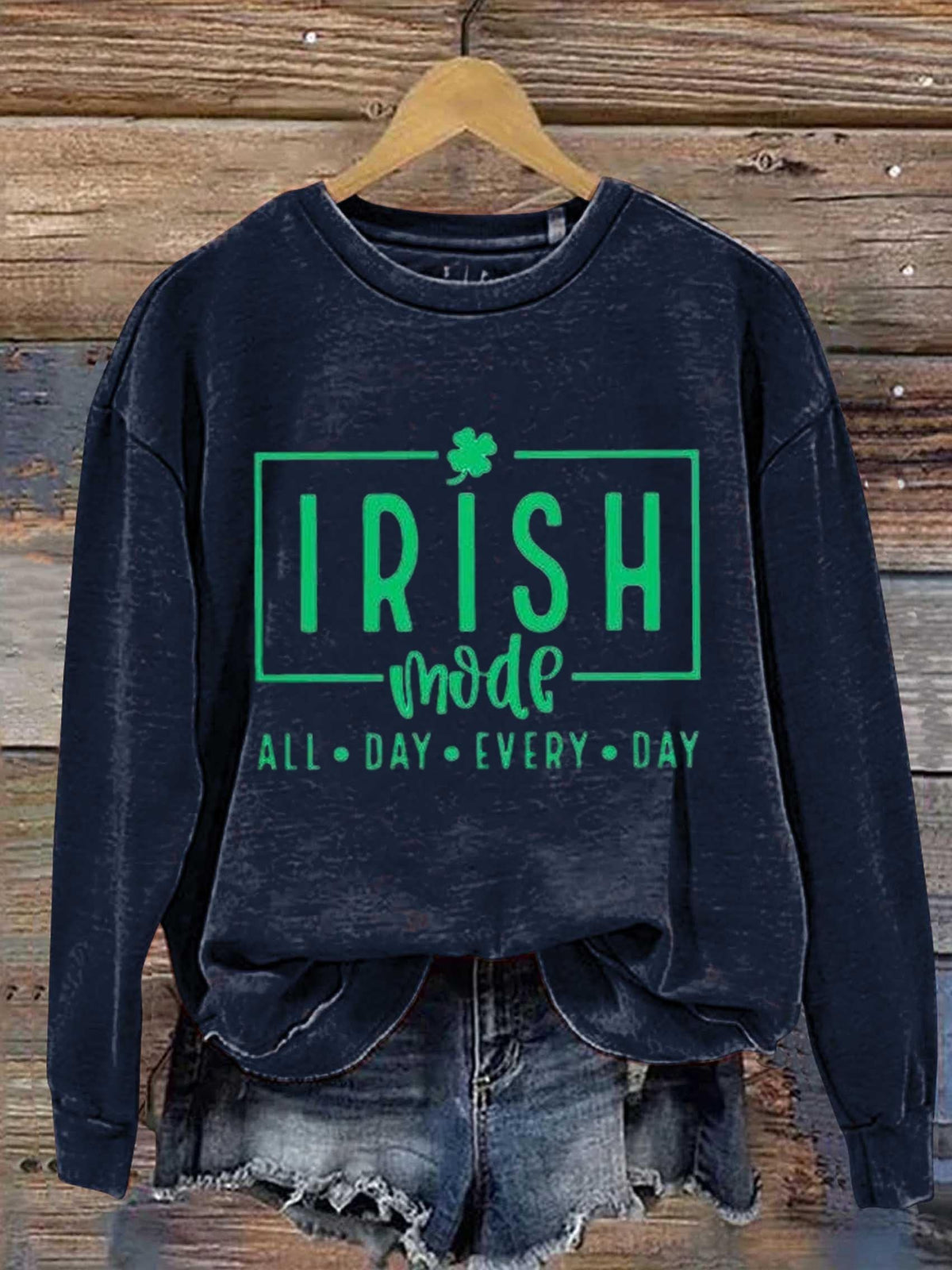 Eagerlys Irish Mode All Day Every Day St. Patrick's Day Art Print Pattern Casual Sweatshirt