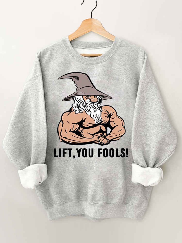 Lift You Fools Vintage Gym Sweatshirt