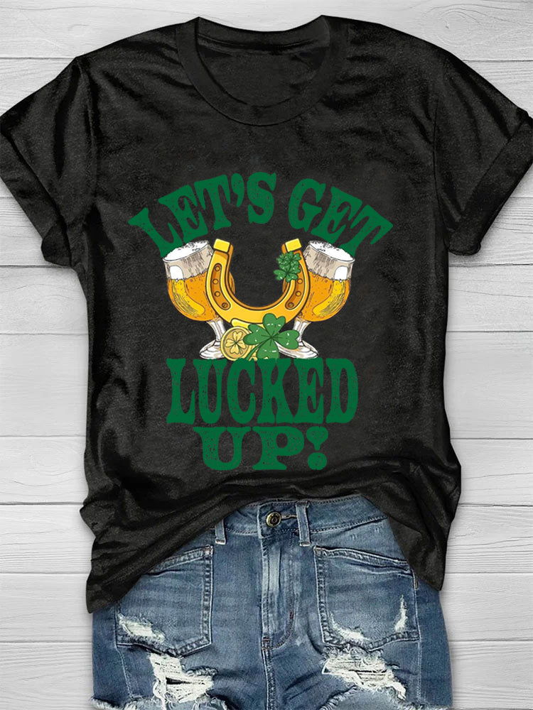 Eagerlys St  Patrick's lets get lucked up Shirt