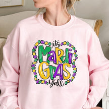 Its Mardi Gras Yall Sweatshirt