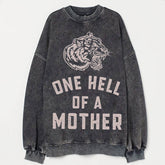 One Hell Of A Mother Vintage Sweatshirt