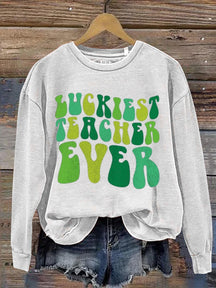 Eagerlys Luckiest Teacher Ever St. Patrick's Day Art Print Pattern Casual Sweatshirt