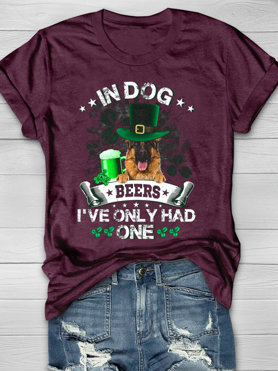 Eagerlys German Shepherd In Dog Beers I've Only Had One Short Sleeve T-shirt