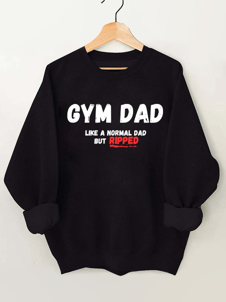 Gym Dad Like A Normal Dad But Ripped Vintage Gym Sweatshirt