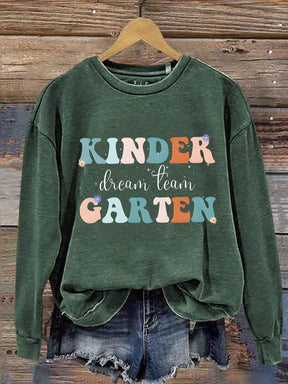 Kinder Dream Team Garten Pre-k Teacher Design Casual Sweatshirt