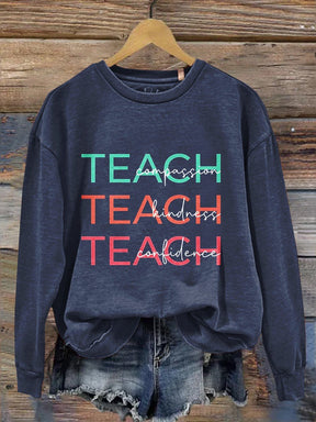 Compassion Kindness Confidence Teacher  Casual  Sweatshirt