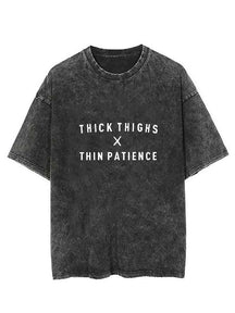 thick thighs thin patience Vintage Gym Shirt