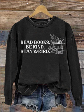 Read Books Be Kind Print Casual  Sweatshirt