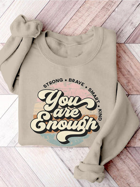 You Are Enough Anxiety Mental Health Matters Inspirational You Matter Mental Health Self Love Casual Print Sweatshirt