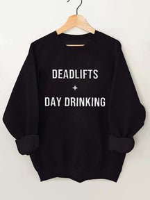 Deadlifts + Day Drinking Vintage Gym Sweatshirt