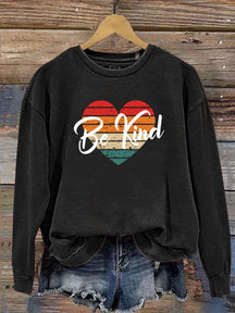 Be Kind Love Kindness Pride Rainbow Print Casual Sweatshirt