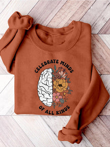 Celebrate Minds of All Kinds Floral Teacher Neurodiversity Speech Therapy SPED Autism Inclusion Casual Print Sweatshirt