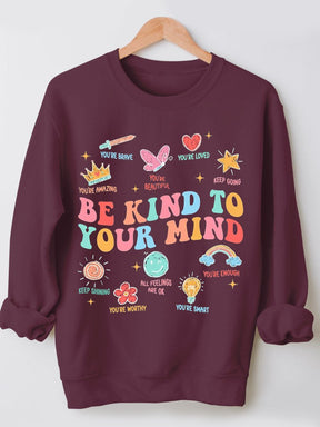 Be Kind To Your Mind Teacher Casual Sweatshirt