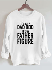 It's Father Figure Vintage Gym Sweatshirt