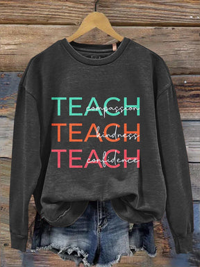 Compassion Kindness Confidence Teacher  Casual  Sweatshirt