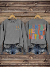 Be Kind To Your Mind Mental Health Matters Mental Health Awareness Pattern Print Casual Sweatshirt