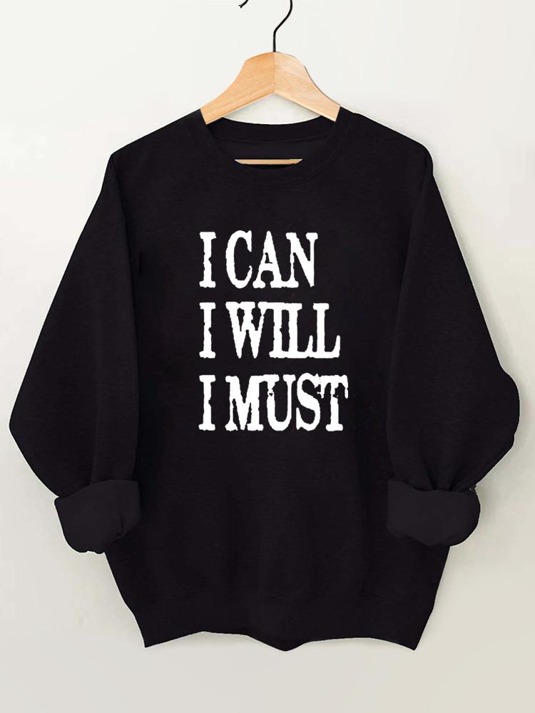 I Can I Will I Must Vintage Gym Sweatshirt