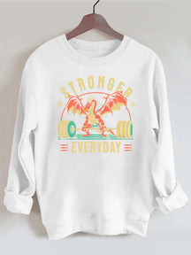 Stronger Everyday Gym Sweatshirt