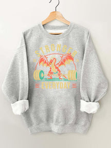 Stronger Everyday Gym Sweatshirt