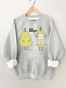 Let's Workout Six-pack Pear Gym Sweatshirt