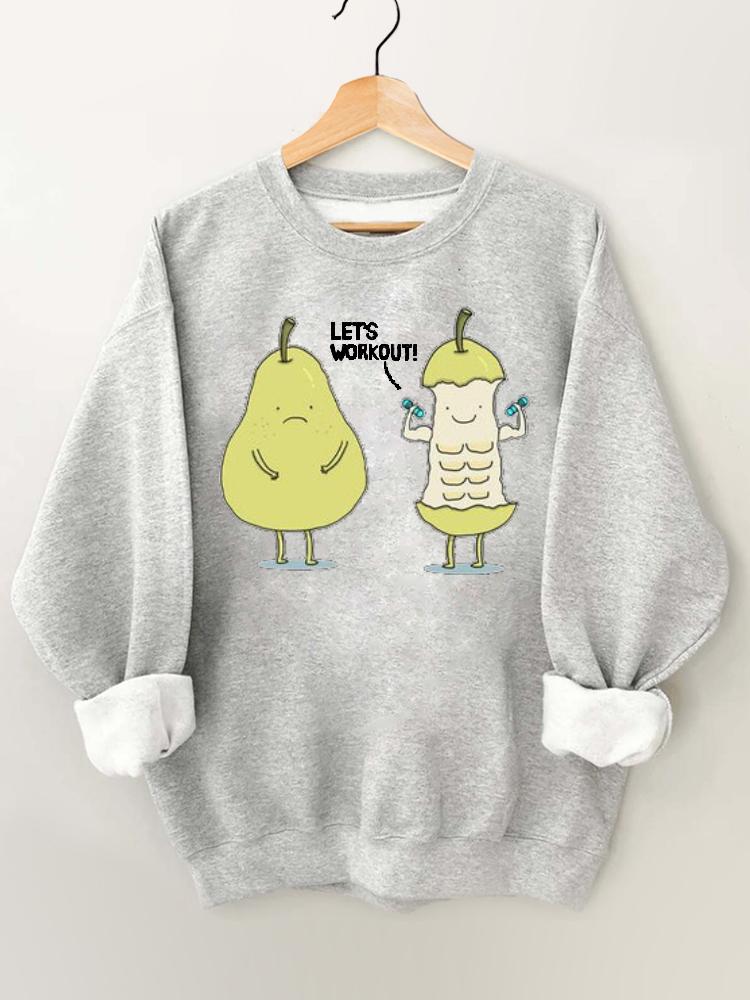 Let's Workout Six-pack Pear Gym Sweatshirt